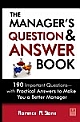 The Manager`s Question & Answer Book