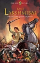 Puffin Lives: Rani Lakshmibai: The Valiant Queen of Jhansi