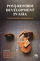 Post-Reform Development In Asia - Essays for Amiya Kumar Bagchi