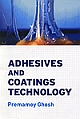Adhesives And Coatings Technology
