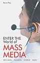 Enter the World of Mass Media