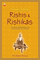 Rishis & Rishikas: Life, Works and Teachings of the Earliest Exponents of Hinduism