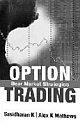 Option Trading : Bear Market Strategies