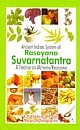 Ancient Indian System Of Rasayana : Suvarnatantra A Treaties In Alchemy