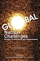 Global Nuclear Challenges Energy , Proliferation and Disarmament 