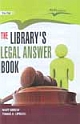 The Library`s Legal Answer Book 