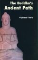 The Buddha`s Ancient Path