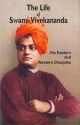 The Life of Swami Vivekananda