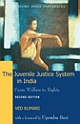 The Juvenile Justice System in India: From Welfare to Rights