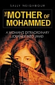 The Mother of Mohammed  