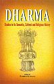 Dharma: Studies in its Semantic, Cultural and Religious History