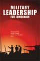 Military Leadership for Tomorrow