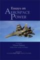 Essays on Aerospace Power