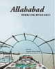 Allahabad : Where the Rivers Meet