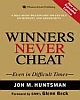 Winners Never Cheat: Even in difficult times
