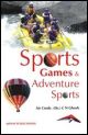 Sports Games & Adventure Sports: (An unique collection of 70 disciplines)