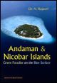 Andaman & Nicobar Island: Green Paradise on the Blue Surface