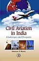 CIVIL AVIATION IN INDIA : Challenges and Prospects