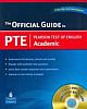 Official Guide to Pearson Test of English Academic (with CD-ROM)