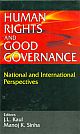 Human Rights and Good Governance; National International Perspectives