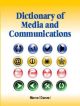 Dictionary of Media and Communications 