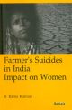 Farmer`s Suicides in India Impact on Women 