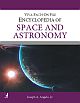 Encyclopedia of Space and Astronomy 