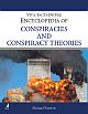 The Encyclopedia of Conspiracies and Conspiracy Theories