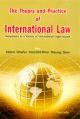 The Theroy and Practice of International Law 