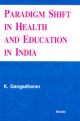 Paradigm Shift In Health And Education in India 
