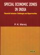 Special Economic Zones in India: Financial Inclusion: Challenges and Opportunities