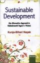 Sustainable Development : An Alternative Approach in Rabindranath Tagore`s Vision