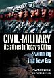 Civil-Military Relations in Today`s China : Swimming in a New Era