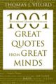 1001 Great Quotes From Great Minds 