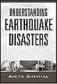 Understanding Earthquake Disasters