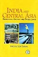 India and Central Asia: Redefining Energy and Trade Links