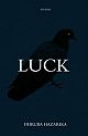 Luck: Stories  