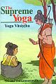 The Supreme Yoga : Yoga Vasistha