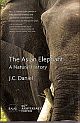 ASIAN ELEPHANT: A Natural History