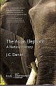 ASIAN ELEPHANT: A Natural History