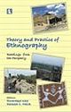 THEORY AND PRACTICE OF ETHNOGRAPHY: Readings from the Periphery 