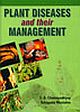 Plant Diseases and their Management