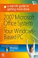 2007 Microsoft Office System and Your Windows–Based PC