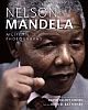 Nelson Mandela: A Life in Photographs