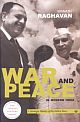 War and Peace in Modern India : A Strategic History of the Nehru Years