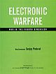 Electronic Warfare: War In The Fourth Dimension