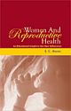 WOMEN AND REPRODUCTIVE HEALTH  : AN EDUCATIONAL INSIGHT INTHE NEW MILLENNIUM