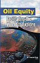Oil Equity : Facilitating the World to Explore 