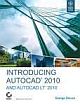 INTRODUCING AUTOCAD 2010 AND AUTOCAD LT 2010