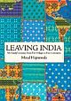 Leaving India: My Family`s Journey From Five Villages To Five Continents